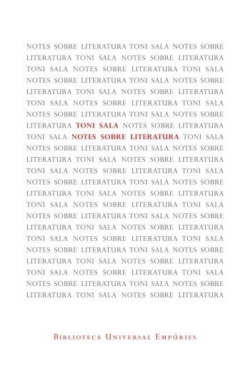 NOTES SOBRE LITERATURA | 9788497877572 | TONI SALA | Llibreria Online de Banyoles | Comprar llibres en català i castellà online