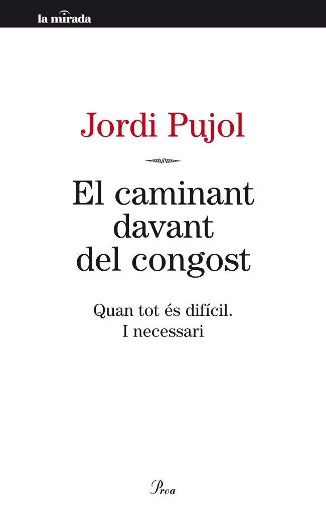 CAMINANT DAVANT DEL CONGOST, EL | 9788498092189 | PUJOL, JORDI | Llibreria Online de Banyoles | Comprar llibres en català i castellà online