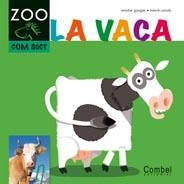 VACA, LA | 9788498256338 | GANGES, MONTSE | Llibreria Online de Banyoles | Comprar llibres en català i castellà online