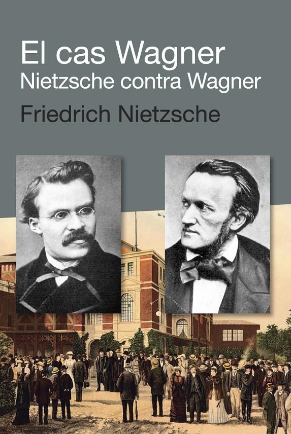 CAS WAGNER / NIETZSCHE CONTRA WAGNER, EL | 9788492440924 | NIETZSCHE, FRIEDRICH | Llibreria Online de Banyoles | Comprar llibres en català i castellà online