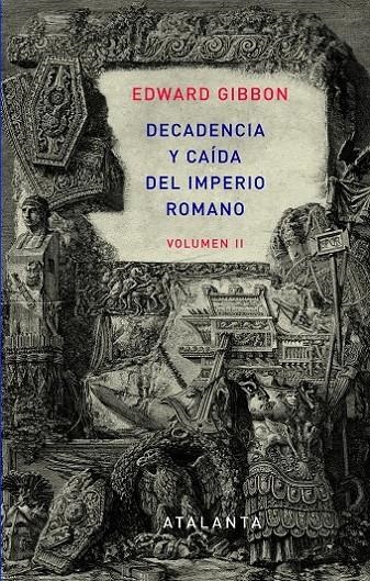 DECANDENCIA Y CAÍDA DEL IMPERIO ROMANO. TOMO II | 9788493963569 | GIBBON, EDWARD | Llibreria Online de Banyoles | Comprar llibres en català i castellà online