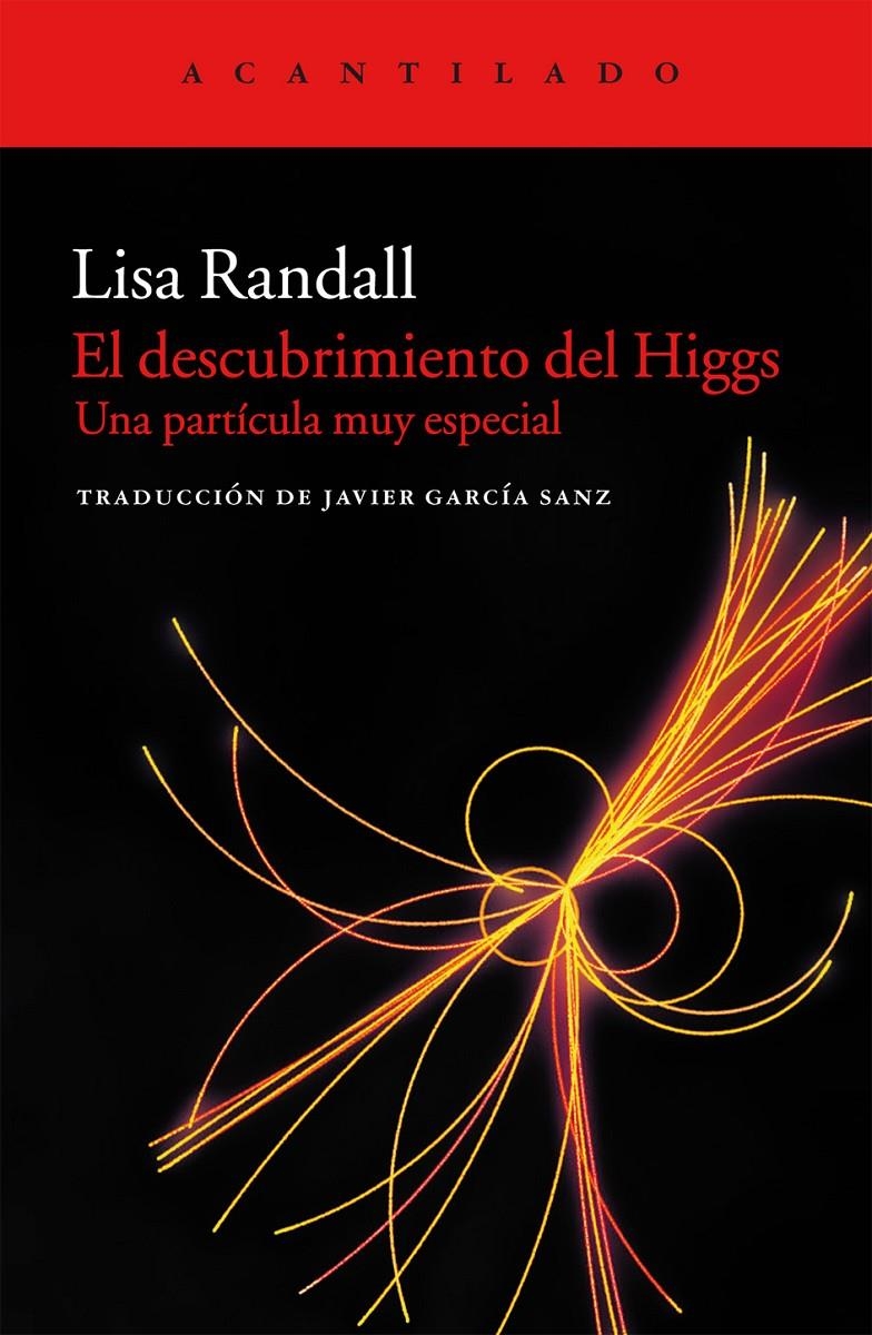 DESCUBRIMIENTO DEL HIGGS, EL | 9788415689164 | RANDALL, LISA | Llibreria L'Altell - Llibreria Online de Banyoles | Comprar llibres en català i castellà online - Llibreria de Girona