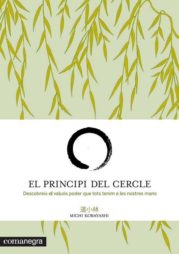 PRINCIPI DEL CERCLE, EL | 9788415097518 | KOBAYASHI, MICHI | Llibreria Online de Banyoles | Comprar llibres en català i castellà online