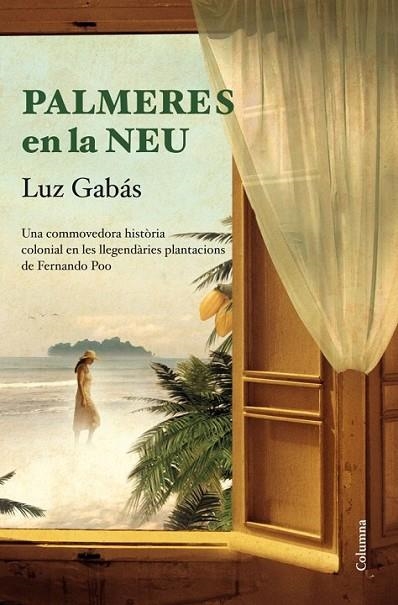 PALMERES EN LA NEU | 9788466415699 | GABÁS LUZ  | Llibreria Online de Banyoles | Comprar llibres en català i castellà online