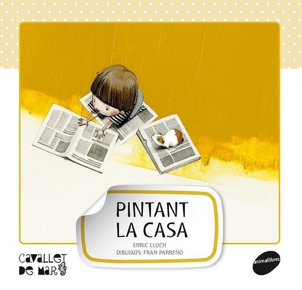 PINTANT LA CASA | 9788415095538 | LLUCH GIRBÉS, ENRIC | Llibreria L'Altell - Llibreria Online de Banyoles | Comprar llibres en català i castellà online - Llibreria de Girona