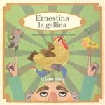 ERNESTINA LA GALLINA | 9786074002645 | REYES,YOLANDA;CARRASCO,AITANA | Llibreria Online de Banyoles | Comprar llibres en català i castellà online