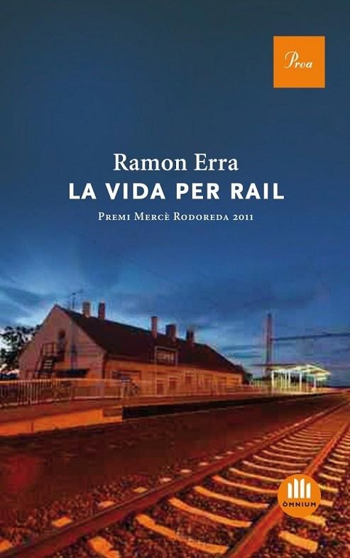 VIDA PER RAIL, LA | 9788475882888 | ERRA, RAMON | Llibreria Online de Banyoles | Comprar llibres en català i castellà online