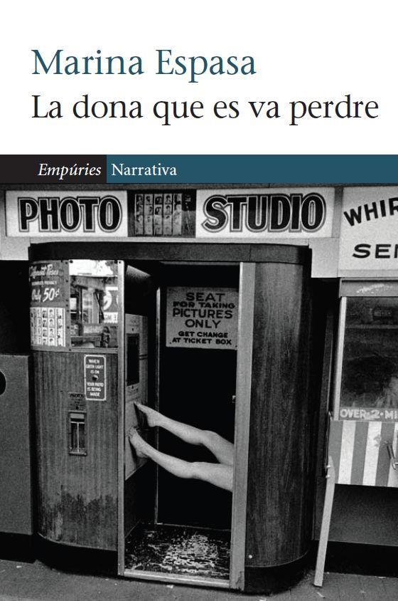 DONA QUE ES VA PERDRE, LA | 9788497877718 | MARINA ESPASA | Llibreria Online de Banyoles | Comprar llibres en català i castellà online