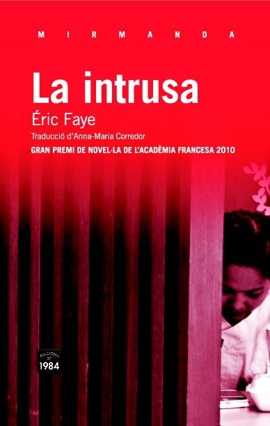 INTRUSA, LA | 9788492440962 | ÉRIC FAYE | Llibreria Online de Banyoles | Comprar llibres en català i castellà online