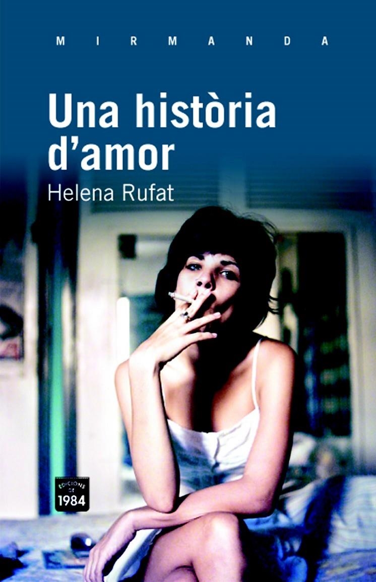 UNA HISTÒRIA D'AMOR | 9788492440900 | RUFAT CASALS, HELENA | Llibreria Online de Banyoles | Comprar llibres en català i castellà online