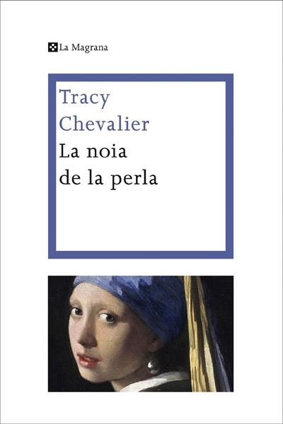 NOIA DE LA PERLA, LA | 9788482642161 | CHEVALIER , TRACY | Llibreria Online de Banyoles | Comprar llibres en català i castellà online