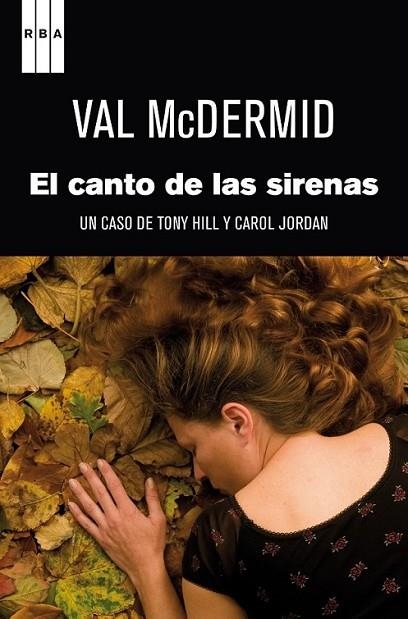 CANTO DE LAS SIRENAS, EL  | 9788490062258 | MCDERMID , VAL | Llibreria Online de Banyoles | Comprar llibres en català i castellà online