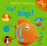 SONS SORPRESA - XIP! XAP! | 9788499061184 | - | Llibreria Online de Banyoles | Comprar llibres en català i castellà online