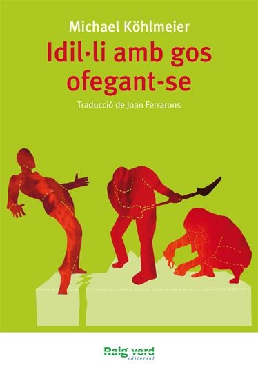 IDIL·LI AMB GOS OFEGANT-SE | 9788415539094 | KÖHLMEIER, MICHAEL | Llibreria Online de Banyoles | Comprar llibres en català i castellà online