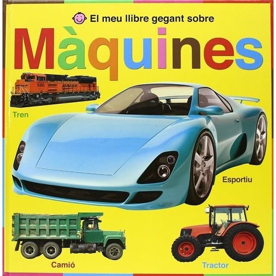 MÀQUINES. EL MEU LLIBRE GEGANT SOBRE | 9788479425883 | PRIDDY, ROGER | Llibreria Online de Banyoles | Comprar llibres en català i castellà online