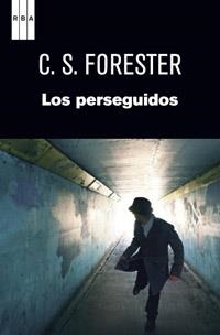 PERSEGUIDOS, LOS | 9788490063354 | FORESTER , CECIL SCOTT | Llibreria Online de Banyoles | Comprar llibres en català i castellà online