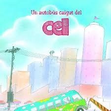 AUTOBUS CAIGUT DEL CEL, UN | 9788493987732 | GRAHAM BOB | Llibreria Online de Banyoles | Comprar llibres en català i castellà online