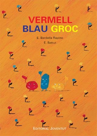 VERMELL BLAU GROC | 9788426137302 | BARDELLA - BATUT | Llibreria Online de Banyoles | Comprar llibres en català i castellà online