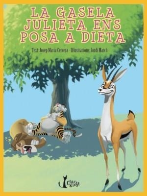 GASELA JULIETA ENS POSA A DIETA, LA | 9788498464252 | CERVERA, JOSEP MA. | Llibreria Online de Banyoles | Comprar llibres en català i castellà online