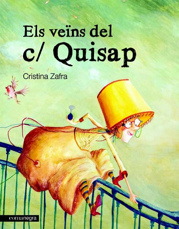 ELS VEÏNS DEL C/ QUISAP | 9788415097020 | ZAFRA VIZCAÍNO, CRISTINA | Llibreria Online de Banyoles | Comprar llibres en català i castellà online