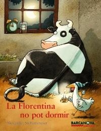 FLORENTINA NO POT DORMIR, LA | 9788448928650 | STEFFENSMEIER, ALEXANDER | Llibreria Online de Banyoles | Comprar llibres en català i castellà online