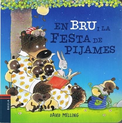 EN BRU I LA FESTA DE PIJAMES | 9788447925063 | MELLING, DAVID | Llibreria Online de Banyoles | Comprar llibres en català i castellà online