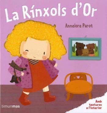 RÍNXOL D'OR I ELS TRES ÓSSOS, LA (TEXTURES) | 9788499324531 | PAROT, ANNELORE | Llibreria Online de Banyoles | Comprar llibres en català i castellà online