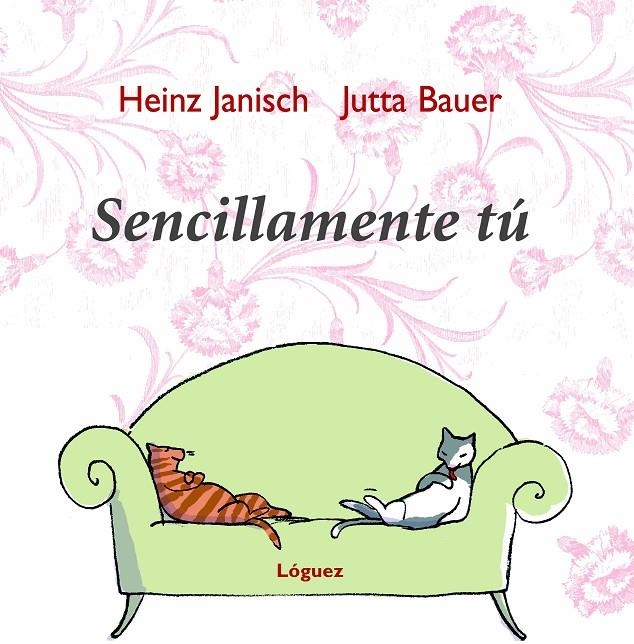 SENCILLAMENTE TÚ | 9788496646155 | JANISCH, HEINZ | Llibreria Online de Banyoles | Comprar llibres en català i castellà online