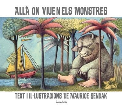 ALLA ON VIUEN ELS MONSTRES | 9788484646921 | SENDAK, MAURICE | Llibreria L'Altell - Llibreria Online de Banyoles | Comprar llibres en català i castellà online - Llibreria de Girona