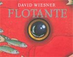 FLOTANTE | 9789707773608 | WIESNER, DAVID | Llibreria Online de Banyoles | Comprar llibres en català i castellà online