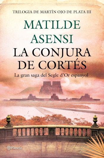 CONJURA DE CORTÉS, LA (CATALÀ) | 9788497082440 | ASENSI, MATILDE | Llibreria L'Altell - Llibreria Online de Banyoles | Comprar llibres en català i castellà online - Llibreria de Girona