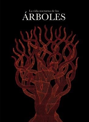 VIDA NOCTURNA DE LOS ÁRBOLES, LA | 9788496957831 | SHYAM; BAI; URVETI | Llibreria Online de Banyoles | Comprar llibres en català i castellà online