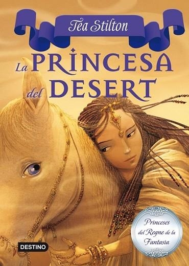 PRINCESA DEL DESERT, LA | 9788499326450 | STILTON, TEA | Llibreria Online de Banyoles | Comprar llibres en català i castellà online