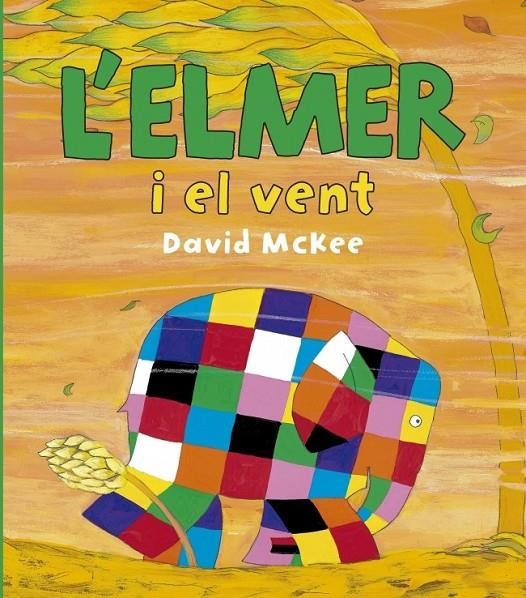 ELMER I EL VENT L' | 9788448834425 | MCKEE,DAVID | Llibreria L'Altell - Llibreria Online de Banyoles | Comprar llibres en català i castellà online - Llibreria de Girona