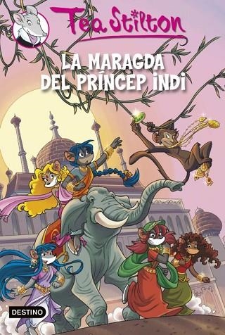 MARAGDA DEL PRINCEP INDI, LA | 9788499328478 | STILTON TEA | Llibreria Online de Banyoles | Comprar llibres en català i castellà online