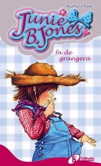 JUNIE B. JONES FA DE GRANGERA | 9788499064000 | PARK, BARBARA | Llibreria Online de Banyoles | Comprar llibres en català i castellà online