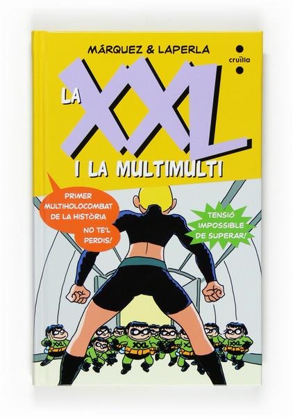 LA XXL I LA MULTIMULTI | 9788466123068 | MÁRQUEZ&PERLA | Llibreria Online de Banyoles | Comprar llibres en català i castellà online