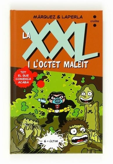 XXL I L'OCTET MALEÏT, LA | 9788466130189 | MÁRQUEZ & LA PERLA | Llibreria Online de Banyoles | Comprar llibres en català i castellà online