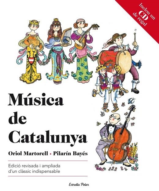 MÚSICA DE CATALUNYA | 9788499327617 | PILARÍN BAYÉS/ORIOL MARTORELL | Llibreria Online de Banyoles | Comprar llibres en català i castellà online