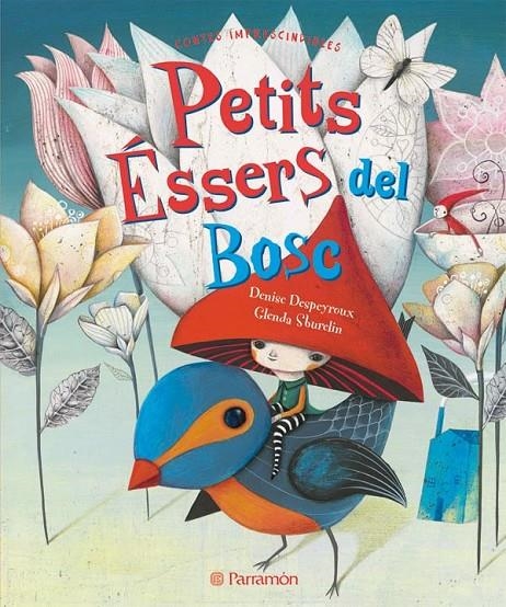 PETITS ÉSSERS DEL BOSC | 9788434237810 | DESPEYROUX, DENISE / SBURELIN, GLENDA  | Llibreria Online de Banyoles | Comprar llibres en català i castellà online