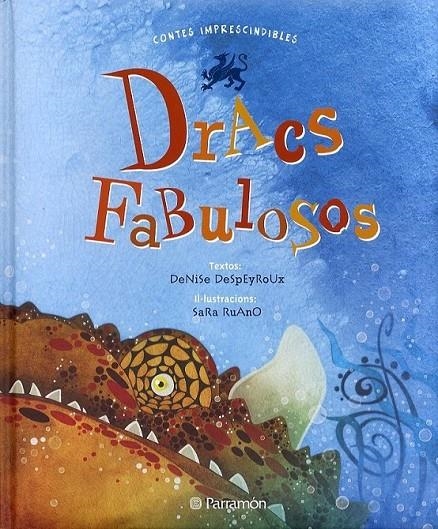 DRACS FABULOSOS | 9788434238152 | DESPEYROUX, DENISE / RUANO, SARA | Llibreria Online de Banyoles | Comprar llibres en català i castellà online