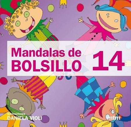 MANDALAS DE BOLSILLO 14 | 9788415278184 | VIOLI, DANIELA | Llibreria Online de Banyoles | Comprar llibres en català i castellà online