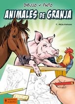 DIBUJO Y PINTO ANIMALES DE GRANJA | 9788425519369 | BEAUDENON, THIERRY | Llibreria Online de Banyoles | Comprar llibres en català i castellà online