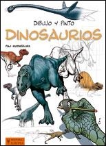 DIBUJO Y PINTO DINOSAURIOS | 9788425519345 | RODRÍGUEZ, PAU | Llibreria Online de Banyoles | Comprar llibres en català i castellà online