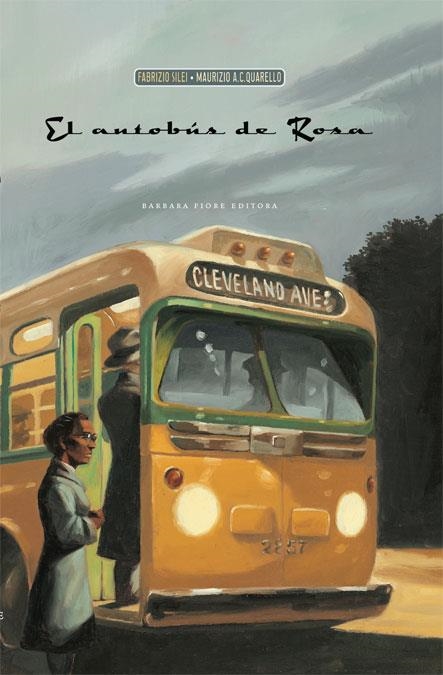 EL AUTOBÚS DE ROSA | 9788415208099 | SILEI, FABRIZIO / QUARELLO, MAURIZIO A.C. | Llibreria Online de Banyoles | Comprar llibres en català i castellà online