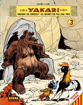 YAKARI I EL GRIZZLY / EL SECRET DE FILL DEL TRO | 9788467900309 | DERIB+JOB | Llibreria Online de Banyoles | Comprar llibres en català i castellà online