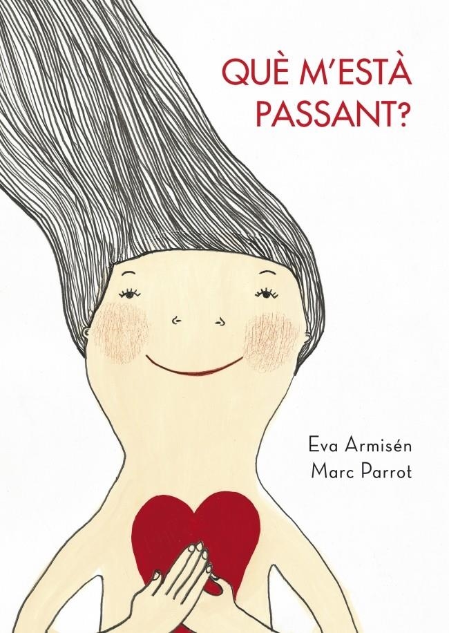 QUÈ M'ESTÀ PASSANT (LLIBRE + CD) | 9788448829650 | ARMISÉN, EVA / PARROT, MARC | Llibreria Online de Banyoles | Comprar llibres en català i castellà online