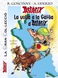 VOLTA A LA GÀL.LIA D '  ASTÈRIX.LA  LA GRAN COL.LECCIÓ | 9788421687345 | GOSCINNY, RENÉ | Llibreria Online de Banyoles | Comprar llibres en català i castellà online