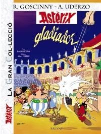 ASTÈRIX GLADIADOR. LA GRAN COL.LECCIÓ | 9788421686768 | GOSCINNY, RENÉ / UDERZO, ALBERT | Llibreria Online de Banyoles | Comprar llibres en català i castellà online