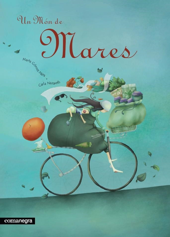 MON DE MARES, UN | 9788493600648 | GOMEZ MATA, MARTA | Llibreria Online de Banyoles | Comprar llibres en català i castellà online